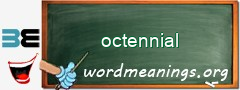 WordMeaning blackboard for octennial